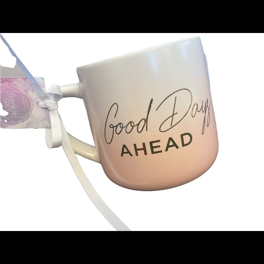 NWT Frankie Grey Ceramic coffee mug inspirational “Good day ahead” Lovely’
